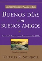 Buenos Días con Buenos Amigos (Rústica) [Libro]