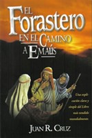 El Forastero en el Camino a Emaús (Rústica) [Libro]