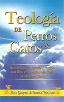 Teología de Perros y Gatos (Rústica) [Libro Bolsillo]