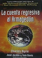 La Cuenta Regresiva Al Armagedón (Tapa rústica suave) [Libro]