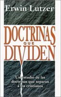 Doctrinas que Dividen (Rústica) [Libro]