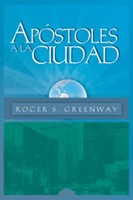 Apóstoles a la Ciudad (Rústica) [Libro]