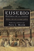 Eusebio: Historia de la Iglesia (Tapa Dura) [Libro]