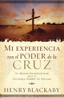 Mi Experiencia con el Poder de la Cruz (Rústica) [Libro]