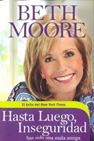 Hasta Luego, Inseguridad (Rústica) [Libro]