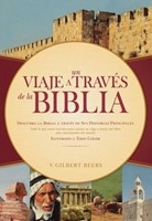 Un Viaje a Través de la Biblia (Tapa Dura) [Libro]