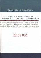 Comentario Exegético al texto Griego del Nuevo Testamento: Efesios (Tapa Dura) [Libro]