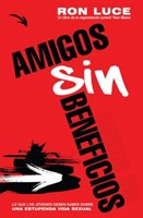 Amigos sin Beneficios (Rústica) [Libro]