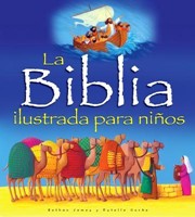 La Biblia Ilustrada para Niños (Tapa Dura) [Libro]