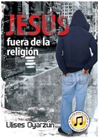 Jesús fuera de la religión (Rústica) [Libro]