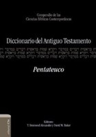 Diccionario del Antiguo Testamento Pentateuco (Tapa Dura) [Diccionario]