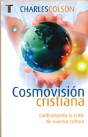 Cosmovisión Cristiana (Rústica) [Libro]
