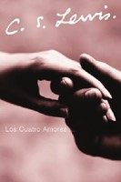Los Cuatro Amores (Rústica) [Libro]