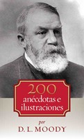200 Anécdotas e ilustraciones (Rústico) [Libro]