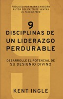 9 Disciplinas de un Liderazgo Perdurable (Rústica) [Libro]
