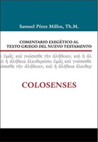 Comentario exegético al texto griego del Nuevo Testamento: Colosenses (Tapa Dura) [Libro]