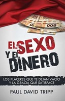 El sexo y el dinero (Tapa suave rústica) [Libro]
