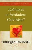 ¿Cómo es el Verdadero Calvinista? (Rústica) [Libro Bolsillo]