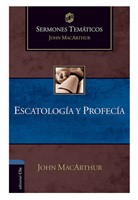 Sermones temáticos sobre escatología y profecía