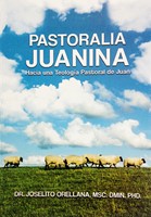 Pastoralía Juanina (Rústica) [Libro]