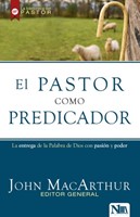 El Pastor como Predicador (Rústica) [Libro]