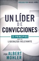 Un Líder de Convicciones (Rústica) [Libro]