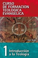 Introducción a la Teología - Tomo 1 (Rústica) [Libro]