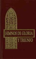 Himnos de Gloria y Triunfo (Tapa Dura) [Libro]