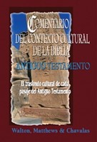 Comentario del Contexto Cultural de la Biblia: Antiguo Testamento (Tapa Dura) [Libro]