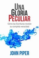 Una gloria peculiar (Rustica) [Libro]
