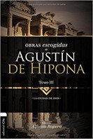 Obras Escogidas De Agustín de Hipona - Tomo 3 (Rústica) [Libro]