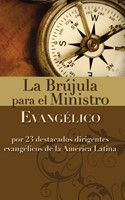 La Brújula para el Ministro Evangélico (Rústica) [Libro]