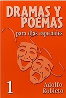 Drama y Poemas Para Dias Especiales 1 (Rustica) [Libro]