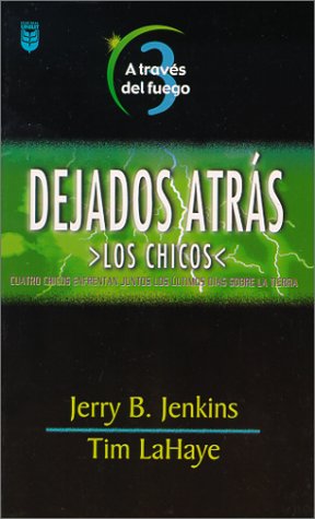 Dejados Atrás: Los Chicos