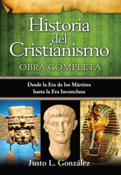 Historia del Cristianismo - Obra Completa
