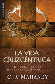 La Vida Cruzcéntrica