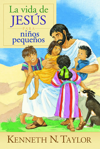 La Vida de Jesús para Niños Pequeños (9780825417047): Kenneth Taylor: CLC  Ecuador