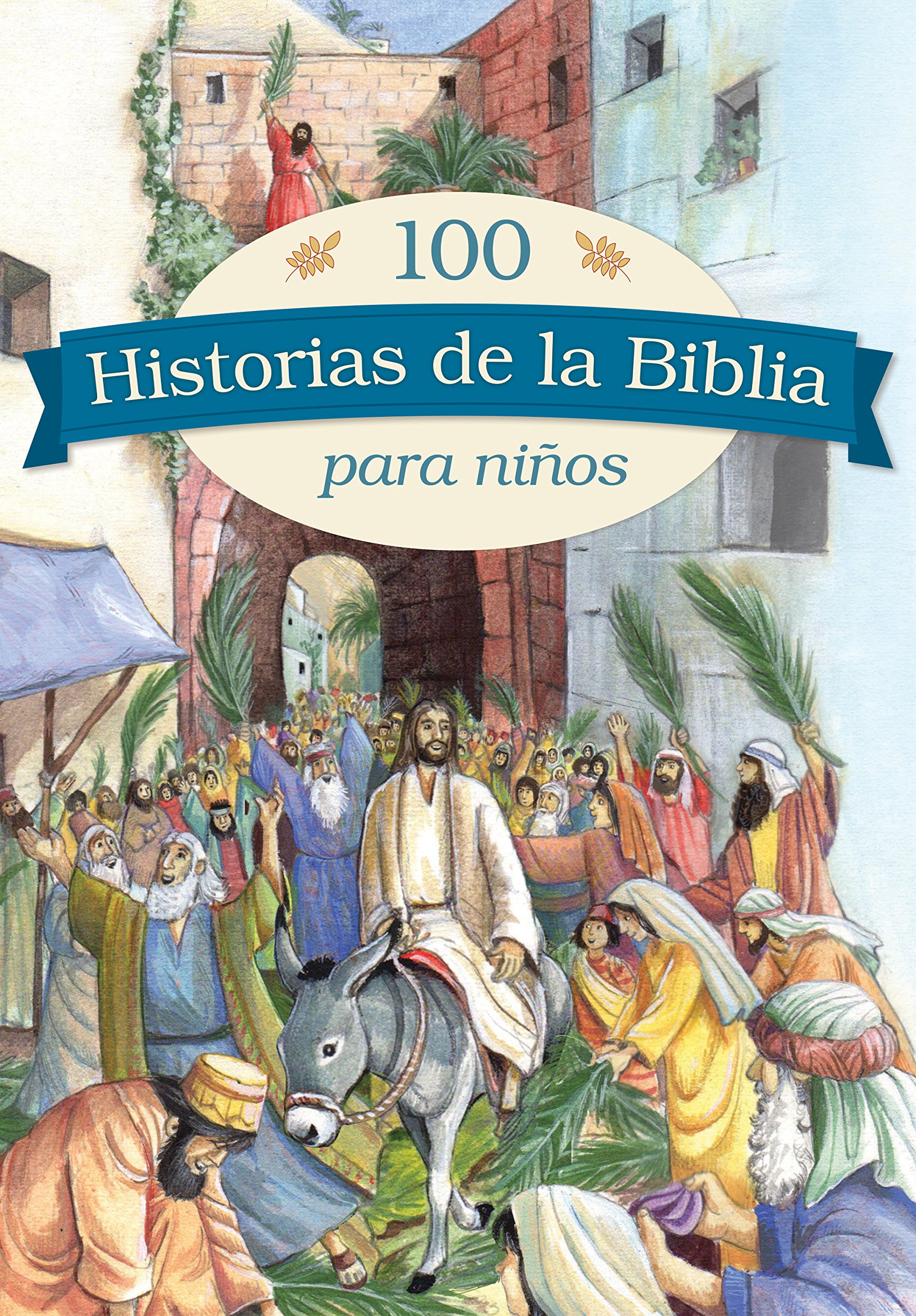 100 Historias de la Biblia para Niños (9781496434272): CLC Ecuador
