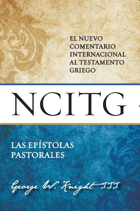 NCITG - Las Epístolas Pastorales