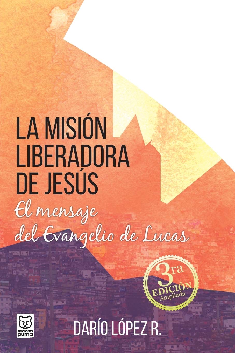La Misión Liberadora de Jesús