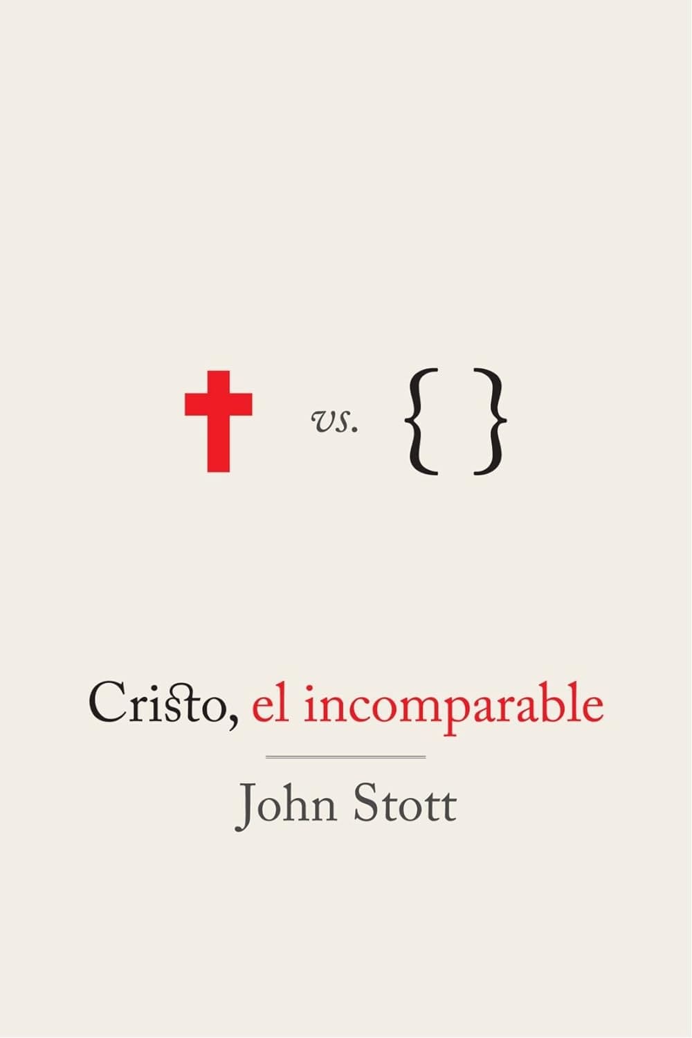 Cristo, el Incomparable