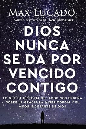 Dios No Se Da Por Vencido Contigo