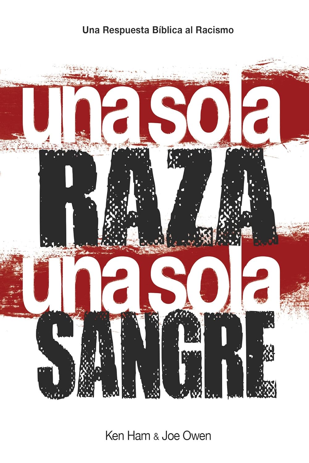 Una Sola Raza Una Sola Sangre