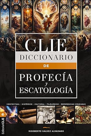 Diccionario de Profecía y Escatología