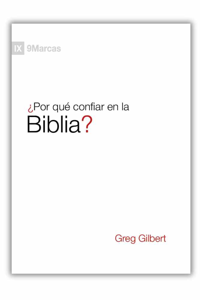 ¿Por qué confiar en la Biblia?