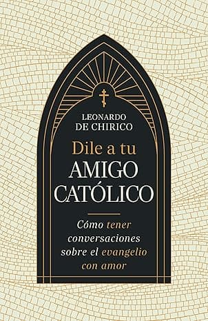 Dile a tu Amigo católico