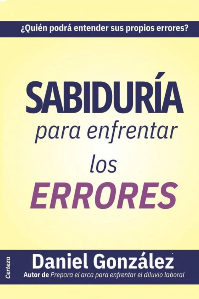 Sabiduría Para Enfrentar los Errores