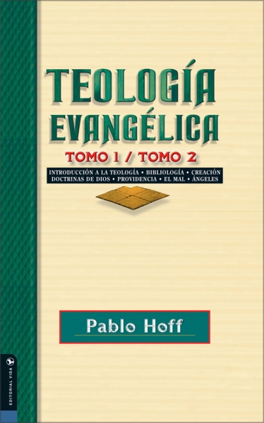 Teología Evangélica Tomo 1 / Tomo 2