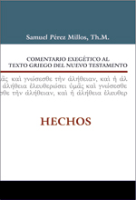 Comentario Exegético al texto Griego del Nuevo Testamento: Hechos