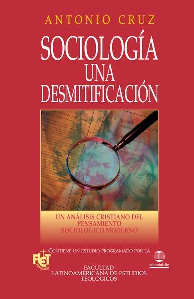 Sociología, una desmitificación